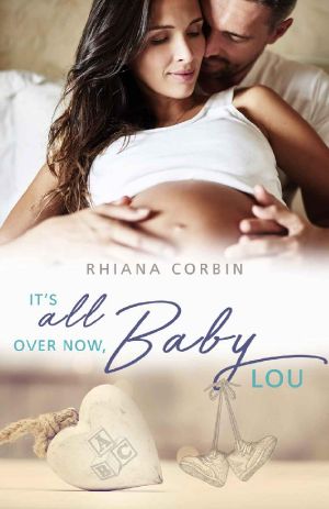 [Baby Reihe 02] • It's all over now, Baby Lou